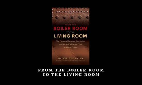 From the Boiler Room to the Living Room by Mitch Anthony