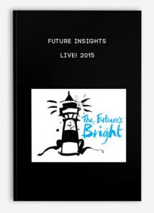 Future Insights LIVE! ,2015, Future Insights LIVE! 2015