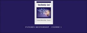 Futures Mentorship - Course 1