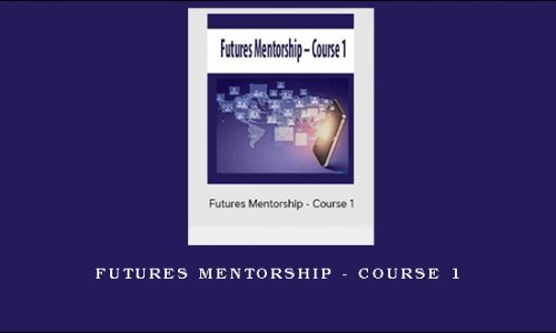 Futures Mentorship – Course 1