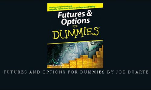 Futures and Options for Dummies by Joe Duarte