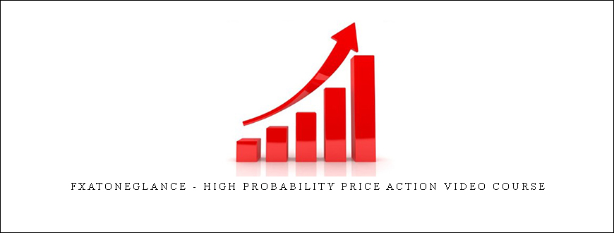 Fxatoneglance – High Probability Price Action Video Course