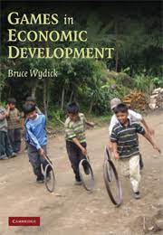 Games in Economic Development , Bruce Wydick, Games in Economic Development by Bruce Wydick