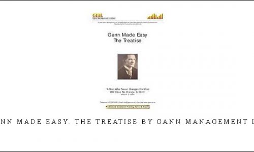 Gann Made Easy. The Treatise by Gann Management Ltd