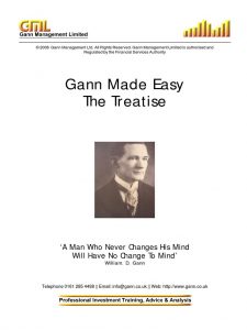 Gann Made Easy. The Treatise , Gann Management Ltd, Gann Made Easy. The Treatise by Gann Management Ltd