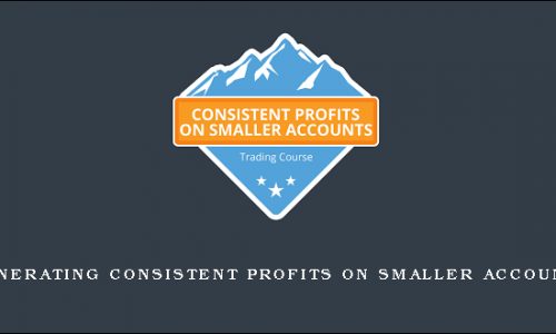 Generating Consistent Profits On Smaller Accounts