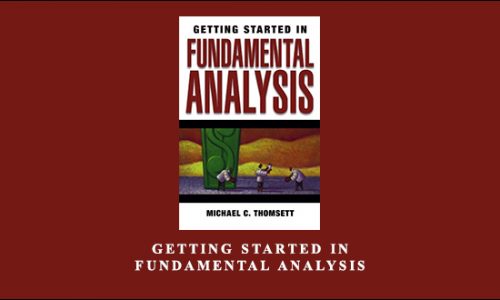 Getting Started in Fundamental Analysis by Michael C.Thomsett