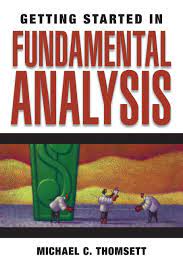 Getting Started in Fundamental Analysis by Michael C.Thomsett