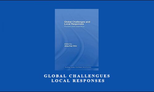 Global Challengues & Local Responses by Jang-Sup Shin