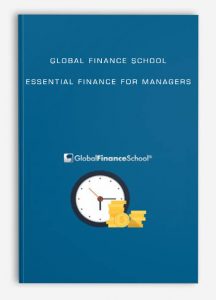 Global Finance School - Essential Finance For Managers