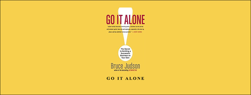 Go It Alone by Bruce Judson