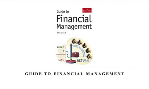 Guide to Financial Management by John Tennent