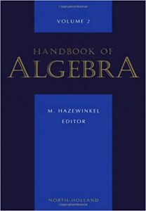 HandBook of Algebra (Vol I & II) , M.Hazewinkel, HandBook of Algebra (Vol I & II) by M.Hazewinkel