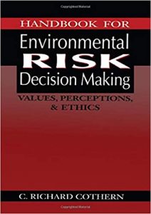 Handbook for Enviroment Risk Decision Making , C.Richard Cothern, Handbook for Enviroment Risk Decision Making by C.Richard Cothern