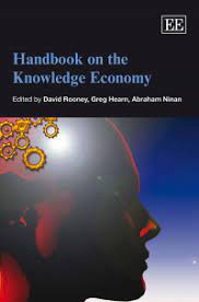 Handbook on the Knowledge Economy, David Rooney, Handbook on the Knowledge Economy by David Rooney