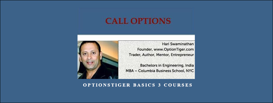 Hari Swaminathan – OptionsTiger Basics 3 courses