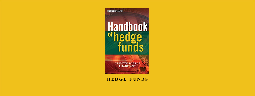 Hedge Funds by Francois-Serge Lhabitant