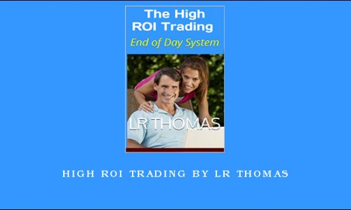 High ROI Trading by LR Thomas