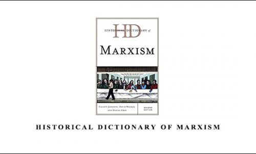 Historical Dictionary of Marxism by David Walker