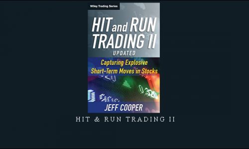 Hit & Run Trading II by Jeff Cooper