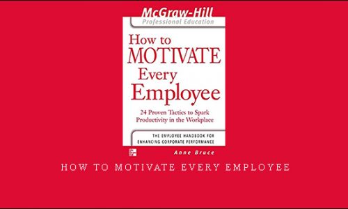 How To Motivate Every Employee