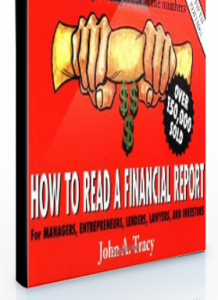 How to Read a Financial Report (5th Ed.) , John A.Tracy, How to Read a Financial Report (5th Ed.) by John A.Tracy