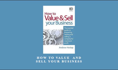 How to Value & Sell your Business by Andrew Heslop