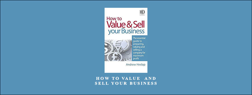 How to Value & Sell your Business by Andrew Heslop