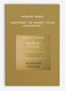 Howard Marks , Mastering the Market Cycle (AudioBook), Howard Marks - Mastering the Market Cycle (AudioBook)