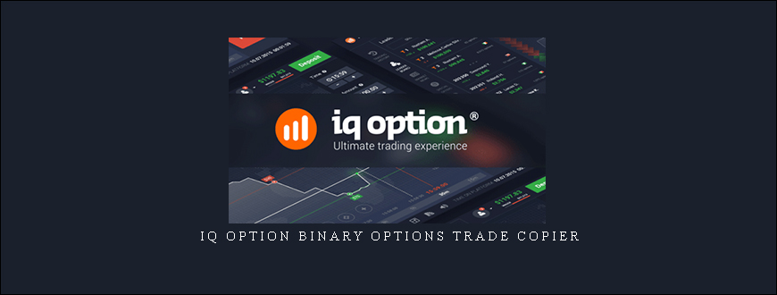 IQ Option Binary Options Trade Copier