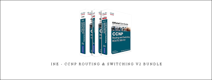 Ine – CCNP ROUTING & SWITCHING V2 BUNDLE