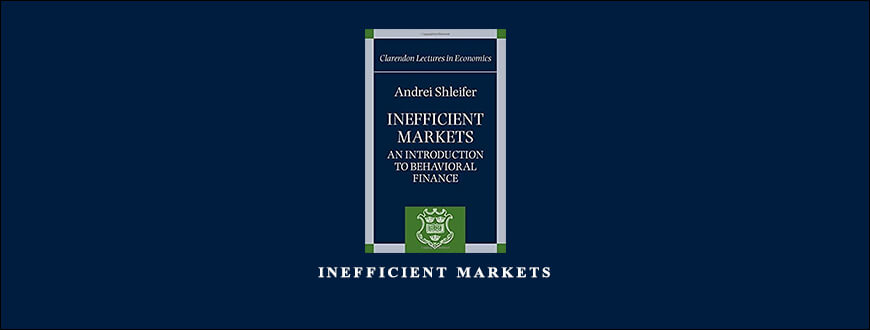 Inefficient Markets by Andrei Shleifer