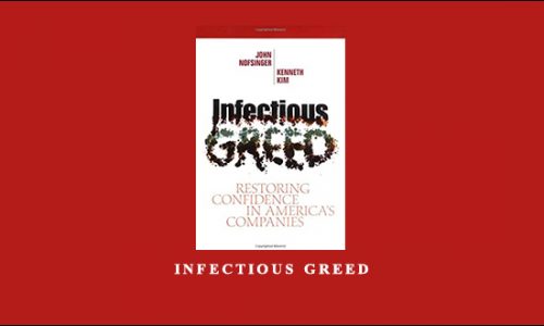 Infectious Greed by John Nofsinger, Kenneth Kim