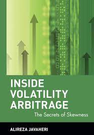 Inside Volatility Arbitrage by Alireza Javaheri