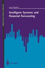 Intelligent Systems and Financial Forecasting by Jason Kingdon