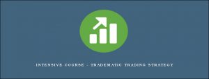 Intensive course - Tradematic Trading Strategy