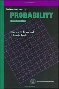 Introduction to Probability ,Charles M.Grinstead J.Laurie Snell, Introduction to Probability by Charles M.Grinstead J.Laurie Snell