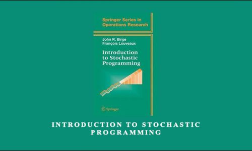 Introduction to Stochastic Programming by John R.Birge