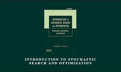 Introduction to Stochastic Search and Optimization by James C.Spall