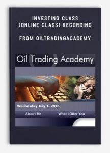 Investing Class (Online Class) Recording ,Oiltradingacademy, Investing Class (Online Class) Recording from Oiltradingacademy