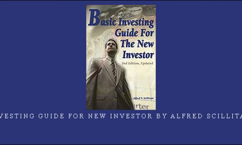 Investing Guide For New Investor by Alfred Scillitani