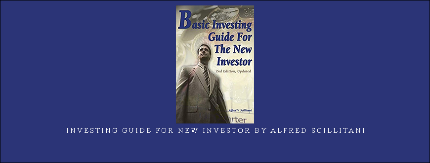 Investing Guide For New Investor by Alfred Scillitani