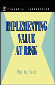 Investing Value at Risk by Philip Best