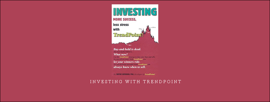 Investing with TrendPoint by Wayne Grennan