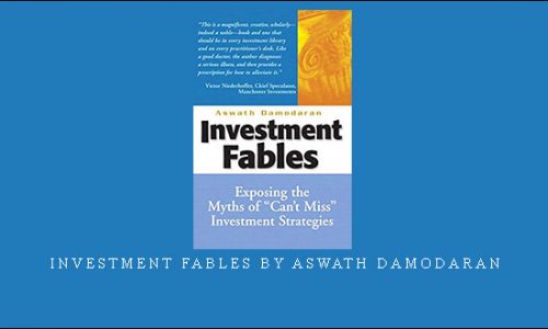Investment Fables by Aswath Damodaran
