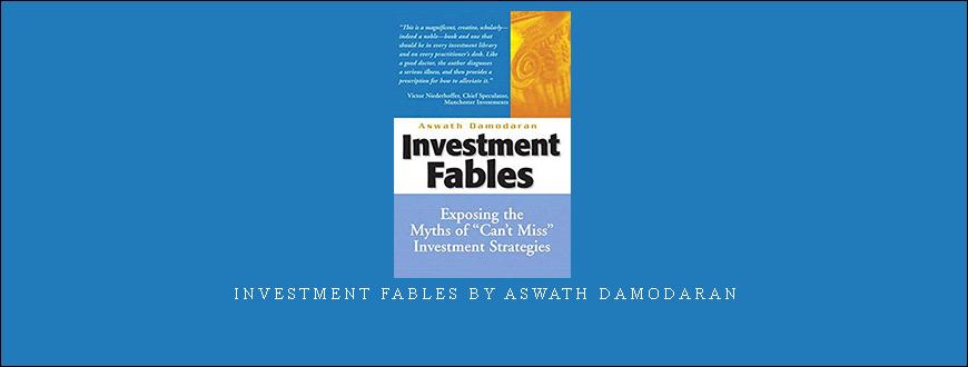 Investment Fables by Aswath Damodaran