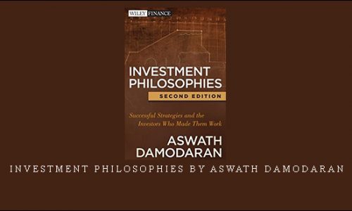 Investment Philosophies by Aswath Damodaran