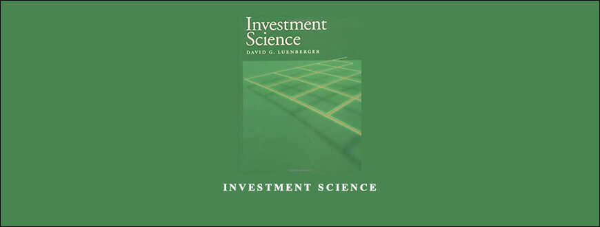 Investment Science by David G.Luenberger