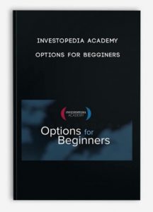 Investopedia Academy , Options for Begginers, Investopedia Academy - Options for Begginers