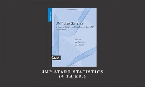 JMP Start Statistics (4 th Ed.) by Jonh Sall